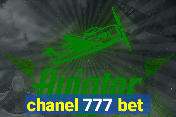 chanel 777 bet